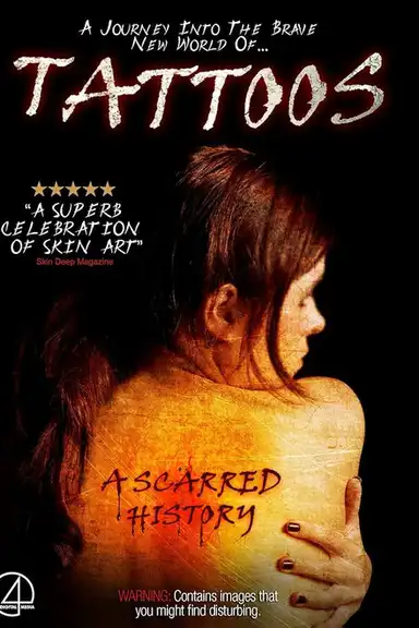 Tattoos: A Scarred History