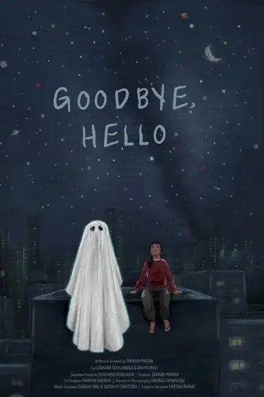 Goodbye, Hello