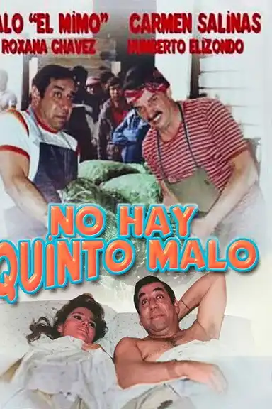 No hay quinto malo