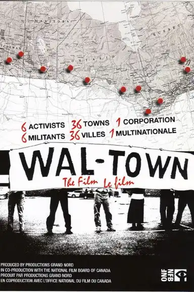 WAL-TOWN The Film
