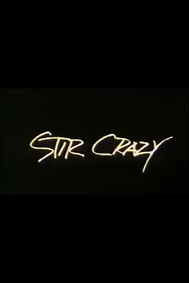 Stir Crazy