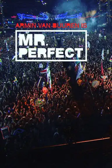 Armin van Buuren is Mr. Perfect