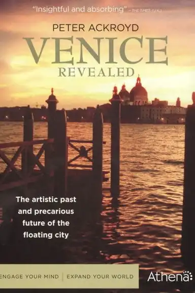 Peter Ackroyd's Venice