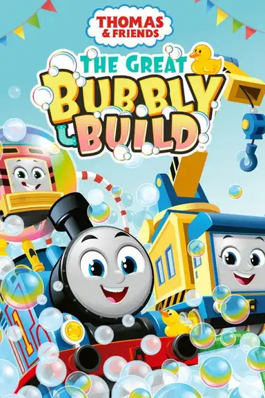 Thomas & Friends: The Great Bubbly Build