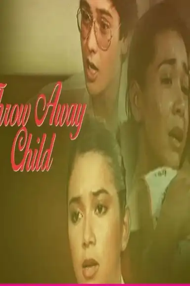 Throw Away Child
