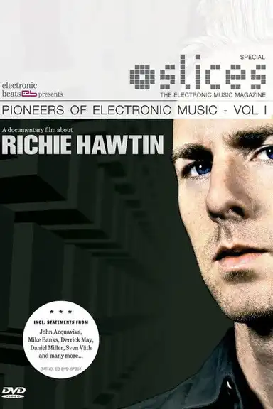 Pioneers of Electronic Music, Volume 1: Richie Hawtin