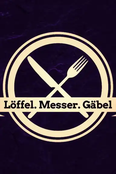 Löffel, Messer, Gäbel