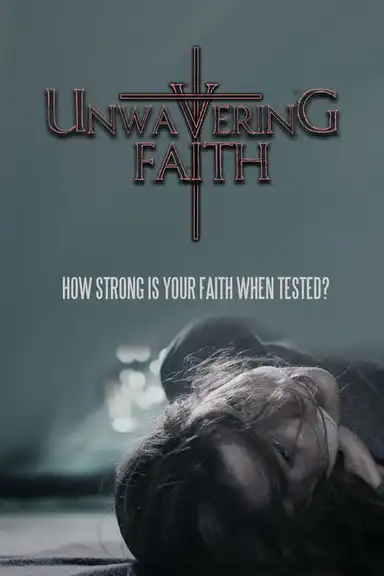 Unwavering Faith
