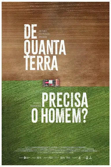 De Quanta Terra Precisa o Homem?