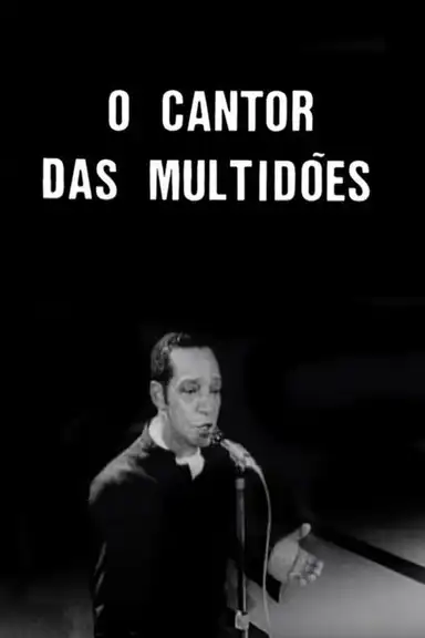 O Cantor das Multidões