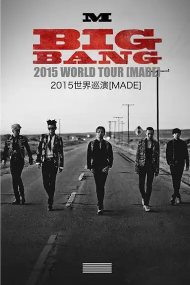 BIGBANG World Tour 2015-2016 "MADE" in Japan
