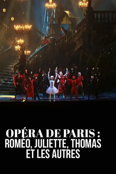 Opéra de Paris : Roméo, Juliette, Thomas et les autres