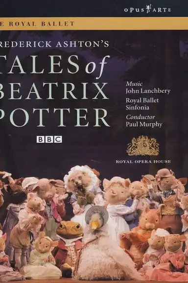 Tales of Beatrix Potter (The Royal Ballet)