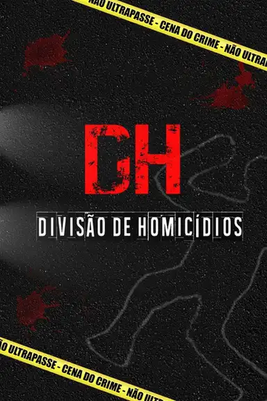 DH - Divisão de Homicídios