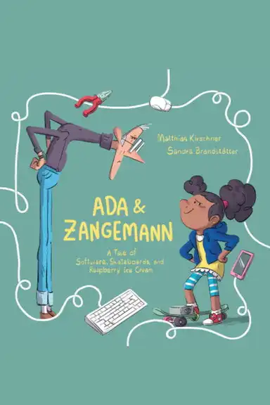 Ada & Zangemann - A Tale of Software, Skateboards, and Raspberry Ice Cream