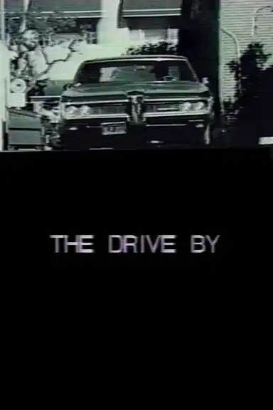 The Drive By