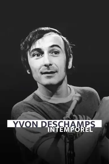 Yvon Deschamps - Intemporel