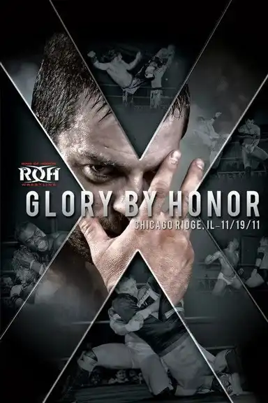 ROH: Glory By Honor X