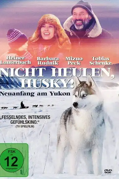 Nicht heulen, Husky