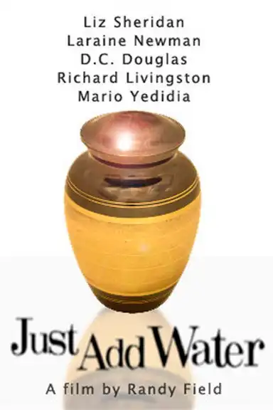 Just Add Water