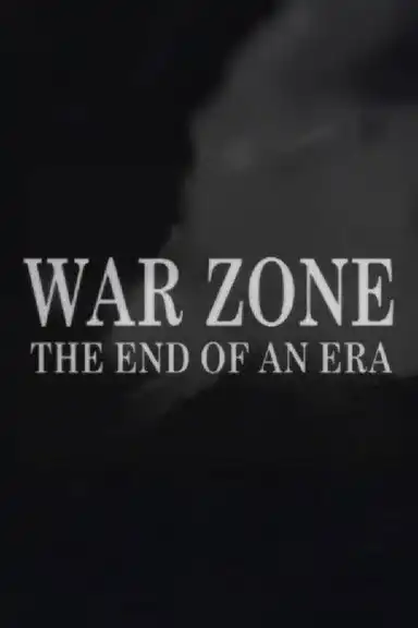 War Zone: The End of an Era