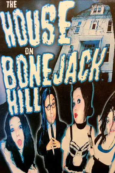 The House On Bonejack Hill