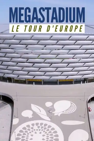 Megastadium: Le Tour d'Europe