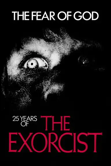 The Fear of God: 25 Years of The Exorcist