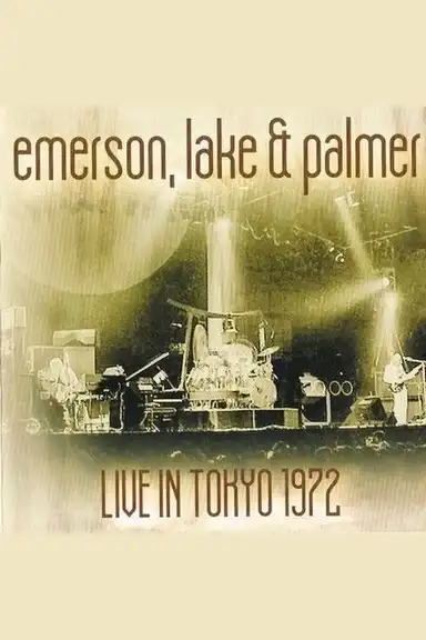Emerson, Lake & Palmer - Live In Tokyo 1972