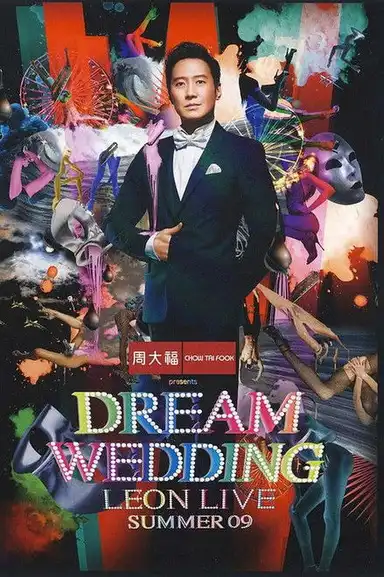 Dream Wedding Leon Live Summer 09