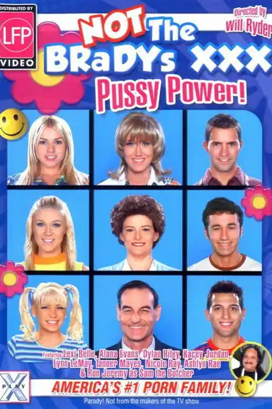 Not the Bradys XXX: Pussy Power!
