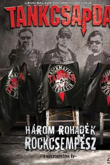 Tankcsapda - Három rohadék rockcsempész
