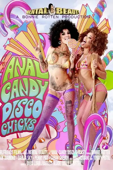Anal Candy Disco Chicks