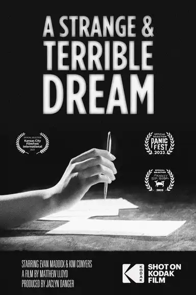 A Strange and Terrible Dream