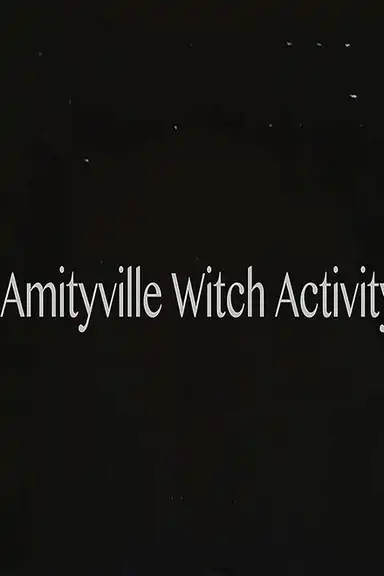 Amityville Witch Activity