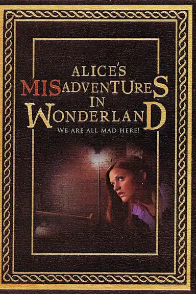 Alice's Misadventures in Wonderland