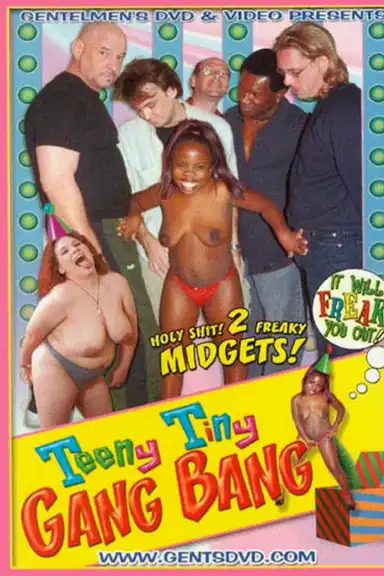 Teeny Tiny Gang Bang