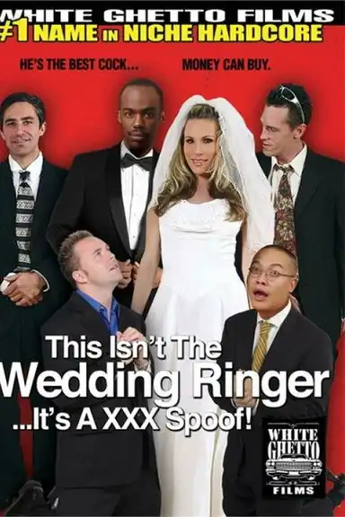 This Isn't The Wedding Ringer...It's A XXX Spoof!