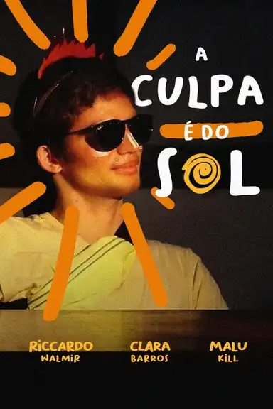 A Culpa é do Sol