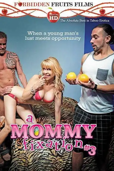 A Mommy Fixation 3