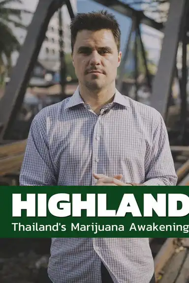 Highland: Thailand's Marijuana Awakening