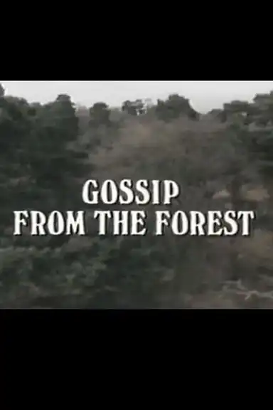 Gossip from the Forest