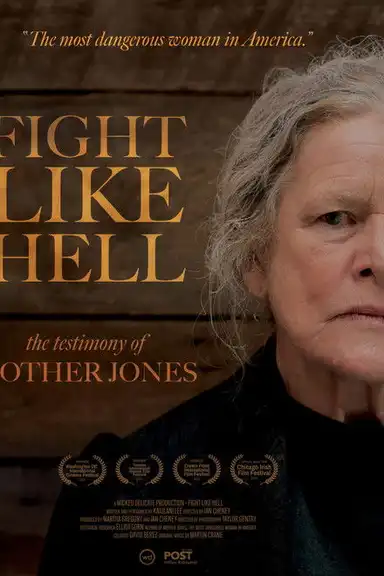 Fight Like Hell: The Testimony of Mother Jones