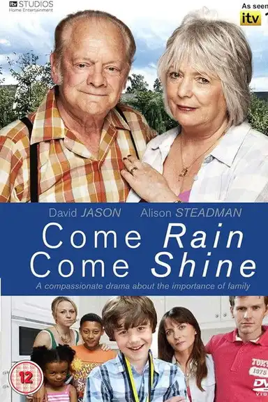 Come Rain Come Shine