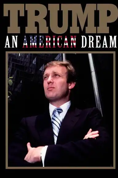 Trump: An American Dream