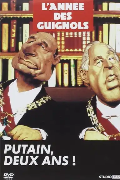 L'Année des Guignols - Putain, deux ans !