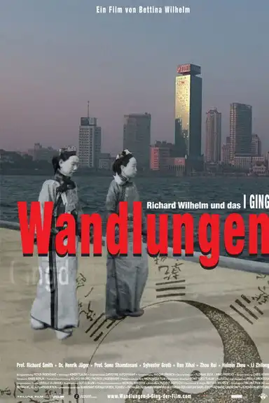 Wisdom of Changes - Richard Wilhelm and the I Ching