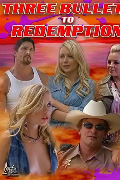 Three Bullets To Redemption